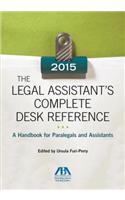 The 2013 Legal Assistant's Complete Desk Reference
