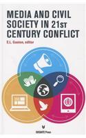 Media and Civil Society in 21st-Century Conflict