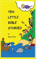 Ten Little Bible Stories