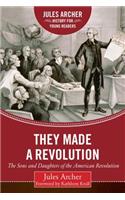 They Made a Revolution