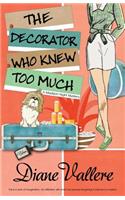 The Decorator Who Knew Too Much: (4 Madison Night Mystery)