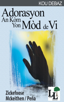 Adorasyon an ko`m yon Mo`d de Vi