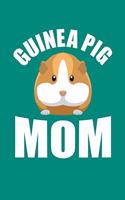 Guinea Pig Mom