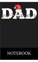 Dad Chistmas Notebook: Composition Notebook, College Ruled Blank Lined Book for Taking Notes, Recipes, Sketching, Writing, Organizing, Christmas Halloween Birthday Gifts