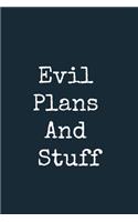 Evil Plans And Stuff A beautiful