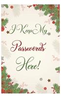 I Keep My Passwords Here