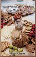 Mediterranean Diet Cookbook for Weight Loss