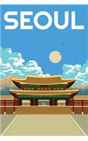 Seoul Travel Notebook [Lined] [6x9] [110 pages]
