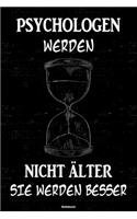 Psychologen werden nicht älter sie werden besser Notizbuch