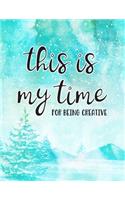 This is My Time