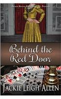 Behind the Red Door