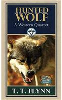 Hunted Wolf: A Western Quartet