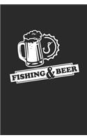 Fishing and Beer