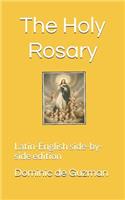 The Holy Rosary: Latin-English side-by-side edition