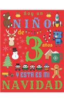 Soy un niño de 3 años y esta es mi Navidad: El diario de Navidad y el cuaderno de bocetos para un niño de tres años