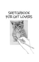 Sketchbook for cat lovers 150 Pages, Blank Unlined Paper for Sketching, Drawing, Writing, Journaling & Doodling.