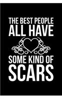 The Best People All Have Some Kind Of Scars