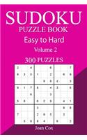 300 Easy to Hard Sudoku Puzzle Book