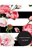 Accident & Incident Log Book: Accident & Incident Record Log Book, Note Journal 122 pages May 21, Paperback - 2018