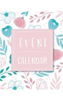 Event Calendar: Flowers Hand Drawn Design, Important Dates Record Book, Record Birthdays and Anniversaries, Christmas Card List, Personal Calendar Of Important Cele