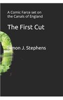 The First Cut