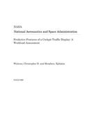 Predictive Features of a Cockpit Traffic Display: A Workload Assessment