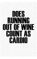 Does Running Out of Wine Count as Cardio