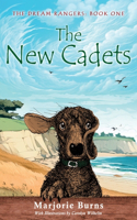 Dream Rangers - Book One: The New Cadets
