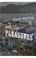 The Three Pleasures