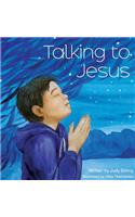 Talking To Jesus