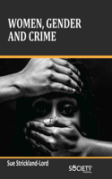 Women, Gender and Crime
