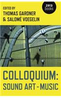 Colloquium: Sound Art and Music