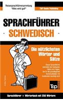 Sprachführer Deutsch-Schwedisch und Mini-Wörterbuch mit 250 Wörtern: (247 German Collection)