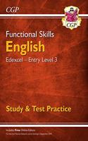 Functional Skills English: Edexcel Entry Level 3 - Study & Test Practice: (CGP Functional Skills)