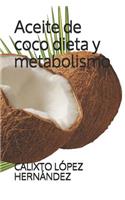 Aceite de coco dieta y metabolismo