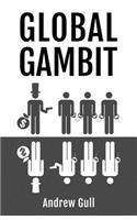 Global Gambit