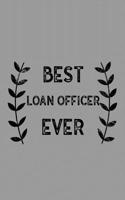 Best Loan Officer Ever