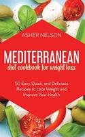 Mediterranean Diet Cookbook for Weight Loss