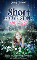Short Bedtime Stories for Kids