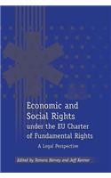 Economic and Social Rights Under the Eu Charter of Fundamental Rights