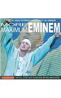 More Maximum Eminem
