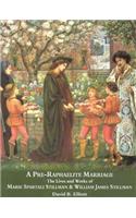Pre-raphaelite Marriage: Marie Spartali Stillman & William James Stillman