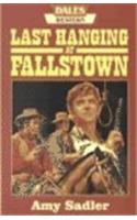 Last Hanging at Fallstown