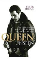 Queen Unseen