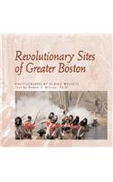 Revolutionary Sites of Greater Boston