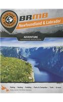 Newfoundland & Labrador: Adventure Topographic Maps & Guide