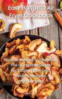Easy Bariatric Air Fryer Cookbook