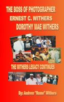 The Boss of Photographer Ernest C. Withers Dorothy Mae Withers