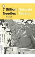 7 Billion Needles Volume 2