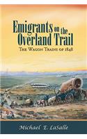 Emigrants on the Overland Trail